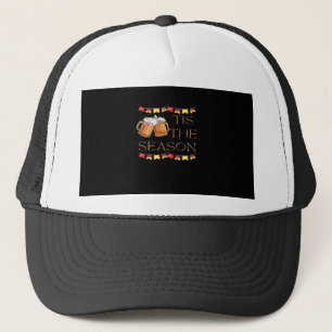Tis The Season Oktoberfest Fun Beer Festival Fall Trucker Hat