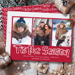 Tis the Season Outline Lettering 3 Vertical Photo  Holiday Card<br><div class="desc">'Tis the Season 3 Photo Holiday Card with modern outline lettering and casual script typography. The photo template is ready for you to add 3 of your favorite photos, which are displayed in vertical, portrait format. The christmas card reads "'tis the season .. may all your Christmas Wishes come true"...</div>