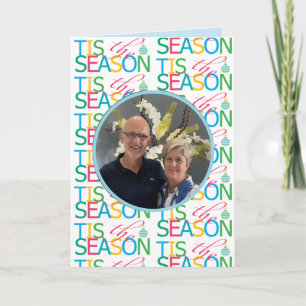 Tis the Season Photo Holiday Card