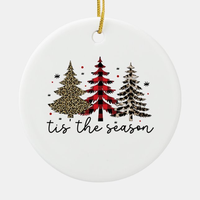 "Tis the Season" Plaid Leopard Christmas Trees Ceramic Ornament (Front)