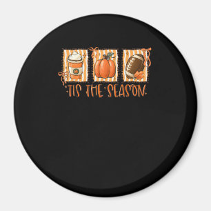 Tis The Season Pumpkin American Football Thanksgiv Magnet
