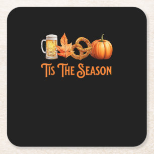 Tis The Season Pumpkin Beer Pretzel Fall Funny Okt Square Paper Coaster