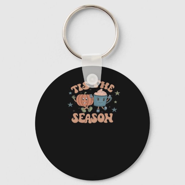 Tis The Season Pumpkin Fall Coffee Retro Keychain (Front)
