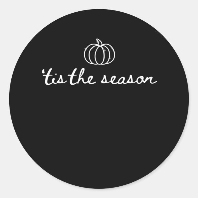Tis The Season Pumpkin Fall Thanksgiving Classic Round Sticker (Front)