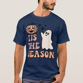 Tis The Season Pumpkin Ghost Funny Autumn Hallowee T-Shirt
