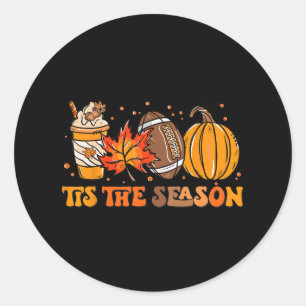 Tis The Season Pumpkin Leaf Latte Fall Thanksgivin Classic Round Sticker