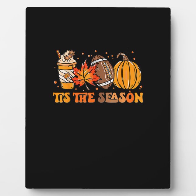 Tis The Season Pumpkin Leaf Latte Fall Thanksgivin Plaque (Front)