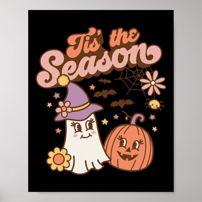 Tis The Season Pumpkin Spice Fall Autumn Halloween Poster (Front)