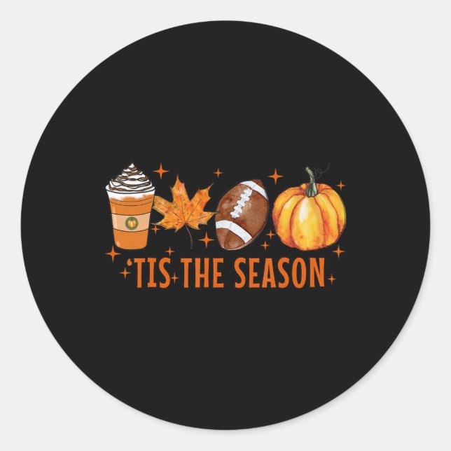 Tis The Season Pumpkin Spice Latte Halloween Fall  Classic Round Sticker (Front)