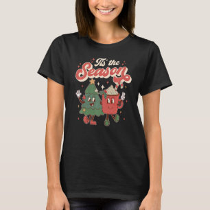 Tis The Season Retro Christmas 70s 80s Vintage Gro T-Shirt