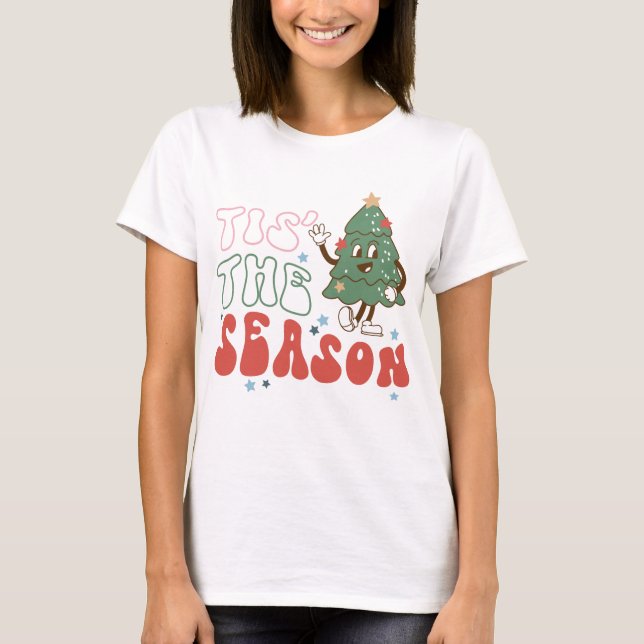 Tis The Season Retro Christmas T-Shirt (Front)