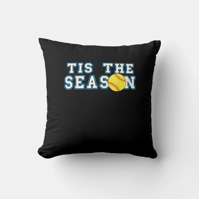 Tis The Season Softball Coach Creative Casual Throw Pillow (Front)