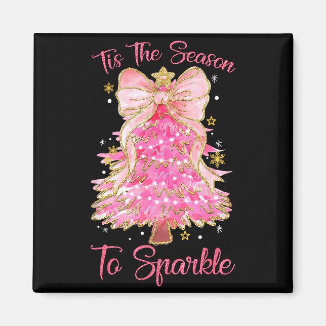 Tis The Season Sparkle Christmas Tree Xmas Women G Magnet (Front)