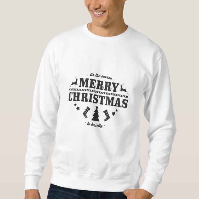 Tis the Season Sweatshirt (Front)