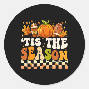 Tis The Season Thanksgiving Fall Football Pumpkin  Classic Round Sticker