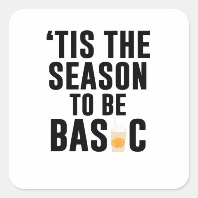 Tis The Season To Basic Christmas Square Sticker (Front)