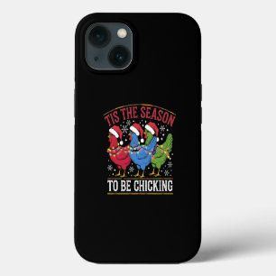 Tis The Season To Be Chicking Xmas Chicken Western iPhone 13 Case