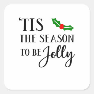 Tis The Season To Be Christmas Mistletoe Square Sticker