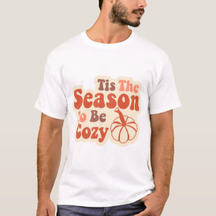 Tis the Season to be Cozy Halloween Groovy T-Shirt