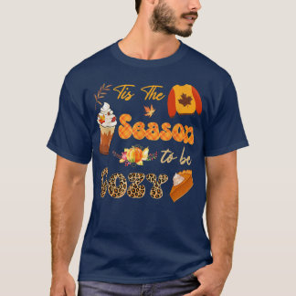 Tis The Season To Be Cozy Leopard Pumpkins Spice F T-Shirt