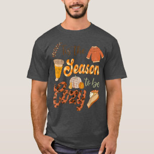 Tis The Season To Be Cozy Leopard Pumpkins Spice F T-Shirt