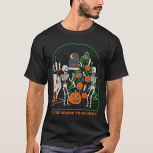 Tis The Season To Be Creepy Skeleton Pumpkin Hallo T-Shirt
