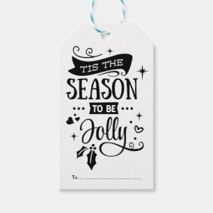 Tis The Season to be Jolly /Christmas Quote Gift Tags
