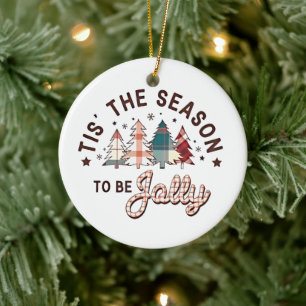 Tis the Season to Be Jolly Christmas Santa Xmas Ceramic Ornament
