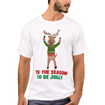 ‘Tis The Season To Be Jolly Christmas T Shirt