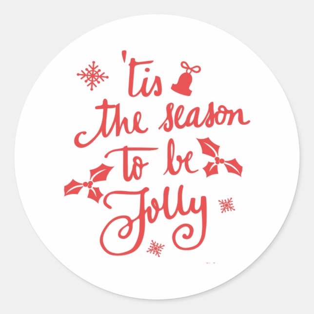 tis the season to be jolly classic round sticker (Front)