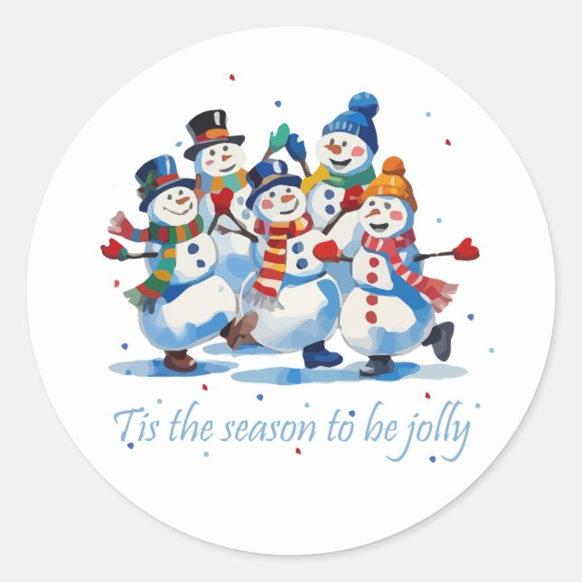Tis the Season to be Jolly Dancing Jolly Snowmen Classic Round Sticker (Front)