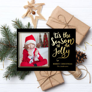 Tis The Season To Be Jolly Editable Colour Photo Foil Holiday Card