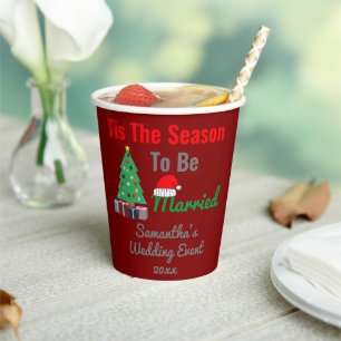 Tis The Season To Be Married Paper Cups