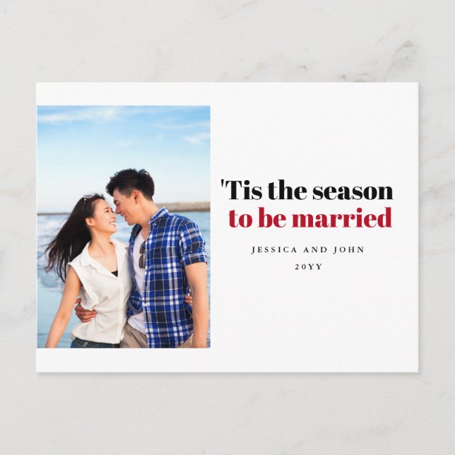 Tis the Season to be Married Photo Save The Date Postcard (Front)