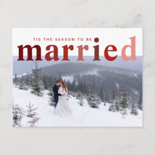 Tis The Season To Be Married Photo Wedding Postcard