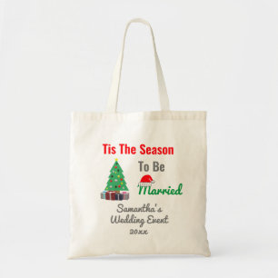 Tis The Season To Be Married Tote Bag