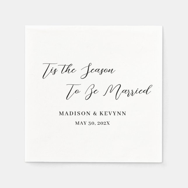 Tis the Season To Be Married | Wedding Napkins (Front)