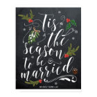 Tis the Season to be married wedding sign
