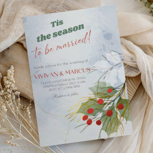 Tis the Season to Be Married Winter Wedding Party Invitation
