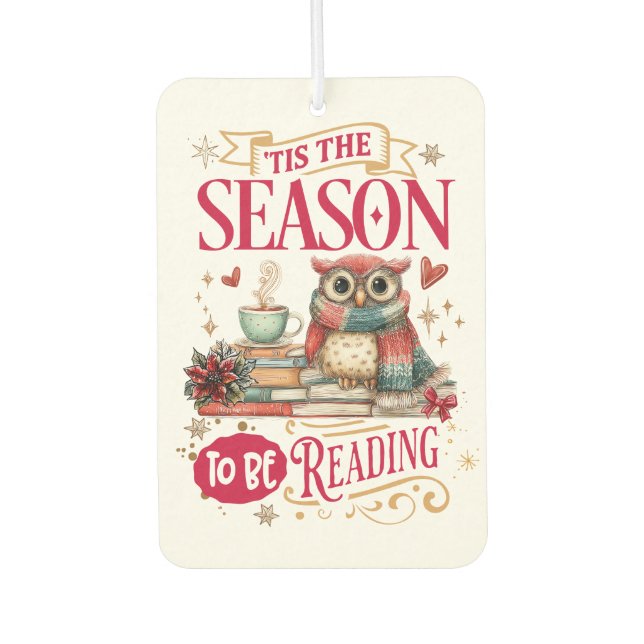 'Tis The Season to Be Reading  Air Freshener (Front)