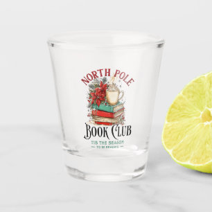 'Tis the Season to Be Reading Shot Glass