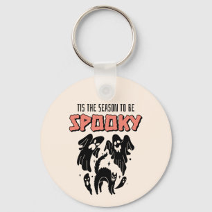 Tis the Season to be Spooky Creepy Halloween Keychain