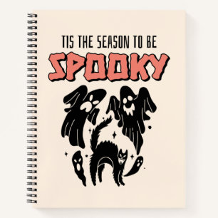 Tis the Season to be Spooky Creepy Halloween  Notebook