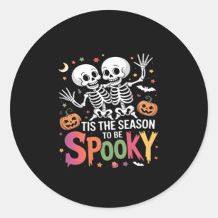 Tis The Season To Be Spooky Dancing Skeleton Hallo Classic Round Sticker