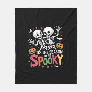 Tis The Season To Be Spooky Dancing Skeleton Hallo Fleece Blanket
