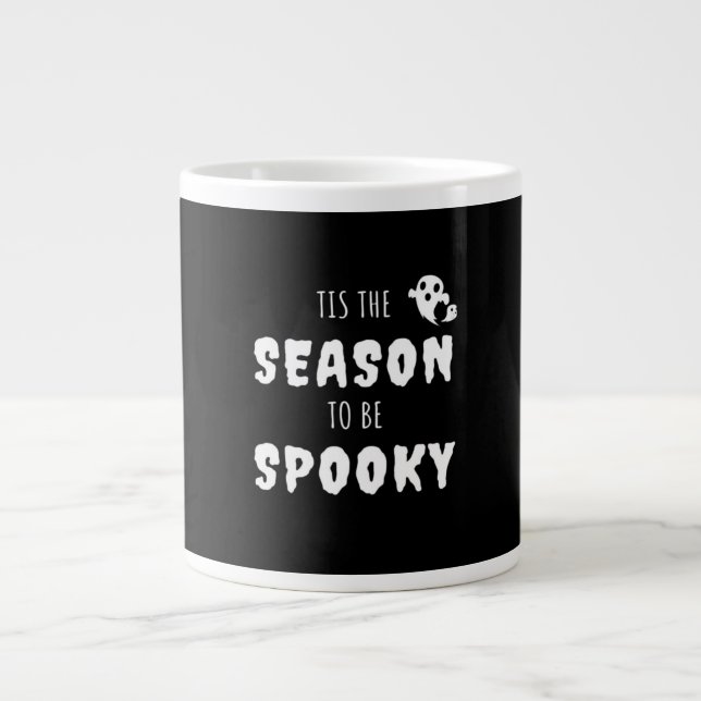 Tis The Season To Be Spooky Funny Design Large Coffee Mug (Front)