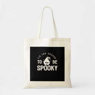 Tis The Season To Be Spooky Halloween Day Tote Bag