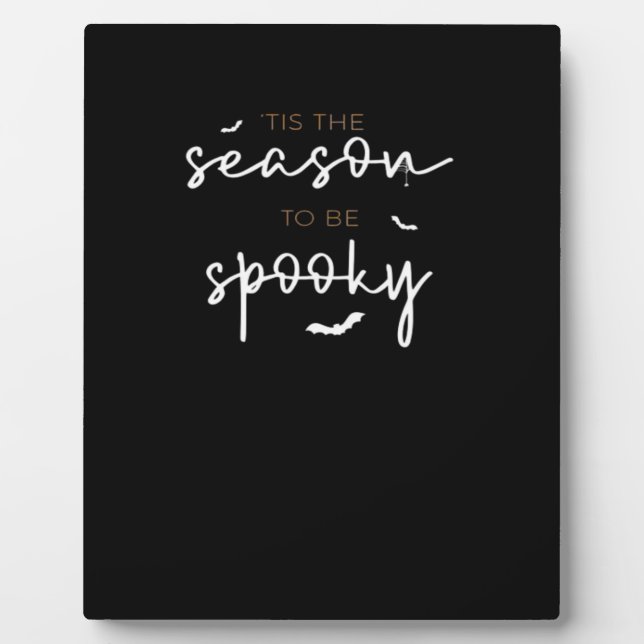 Tis The Season To Be Spooky Halloween Retro Classi Plaque (Front)