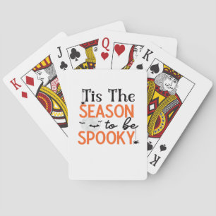 Tis The Season To Be Spooky Playing Cards