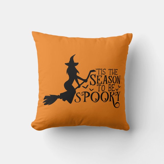 Tis The Season To Be Spooky Witch  Throw Pillow (Front)